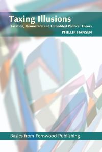 Book Cover for Taxing Illusions by Phillip Birger Hansen