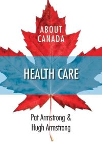 Book Cover for About Canada by Hugh Armstrong, Pat Armstrong