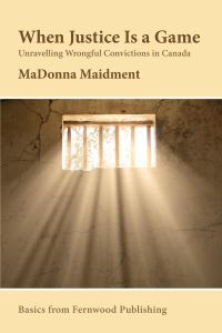 Book Cover for When Justice Is a Game by MaDonna R Maidment