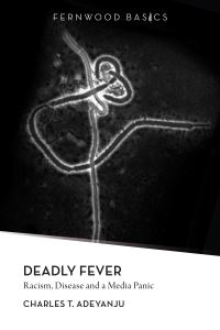 Book Cover for Deadly Fever by Charles T Adeyanju
