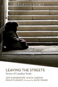 Book Cover for Leaving the Streets by Alexa Carson, Phillip Clement, Katie Crane, Jeff Karabanow