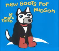 Book Cover for New Boots for Hudson by Marc Tetro