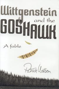 Book Cover for Wittgenstein and the Goshawk by Patrick Watson