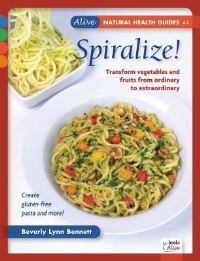 Book Cover for Spiralize! by Beverly Lynn Bennett