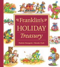 Book Cover for Franklin's Holiday Treasury by Paulette Bourgeois