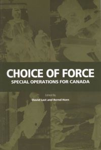 Book Cover for Choice of Force by David Last, Bernd Horn