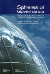 Book Cover for Spheres of Governance by Harvey Lazar, Christian Leuprecht, Ont Queens University Kingston