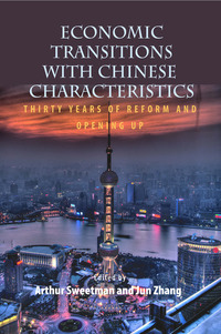 Book Cover for Economic Transitions With Chinese Characteristics V1 by Arthur Sweetman, Jun Zhang