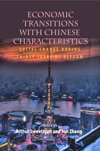 Book Cover for Economic Transitions With Chinese Characteristics V2 by Arthur Sweetman, Jun Zhang