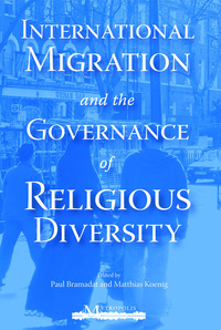 Book Cover for International Migration and the Governance of Religious Diversity by Paul Bramadat, Matthias Koenig