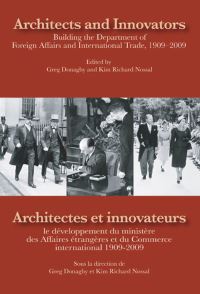 Book Cover for Architects and Innovators by Greg Donaghy, Kim Richard Nossal