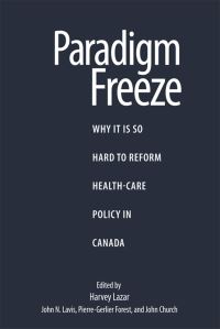 Book Cover for Paradigm Freeze by Harvey Lazar, PierreGerlier Forest, John Lavis
