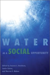 Book Cover for Water as a Social Opportunity by Seanna L Davidson, Jamie Linton, Warren E Mabee