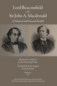 Book Cover for Lord Beaconsfield and Sir John A. Macdonald by Joseph Tassé