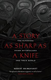 Book Cover for A Story as Sharp as a Knife by Robert Bringhurst
