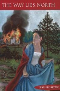 Book Cover for The Way Lies North by Jean Rae Baxter