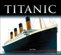 Book Cover for Titanic by Jim Pipe