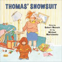 Book Cover for Thomas' Snowsuit (Annikin Miniature Edition) by Robert Munsch