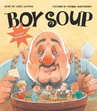 Book Cover for Boy Soup by Loris Lesynski