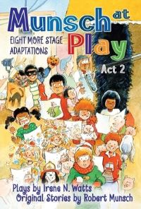 Book Cover for Munsch at Play Act 2 by Robert Munsch