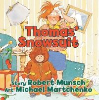 Book Cover for Thomas' Snowsuit by Robert N Munsch, Michael Martchenko