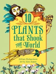 Book Cover for 10 Plants That Shook The World by Gillian Richardson