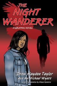 Book Cover for The Night Wanderer by Drew Hayden Taylor