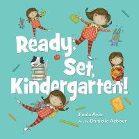 Book Cover for Ready, Set, Kindergarten by Paula Ayer