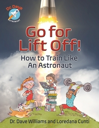 Book Cover for Go For Liftoff! by Dave Williams, Loredana Cunti