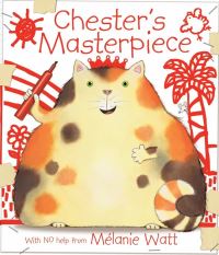 Book Cover for Chester's Masterpiece by Melanie Watt