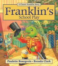 Book Cover for Franklin's School Play by Paulette Bourgeois