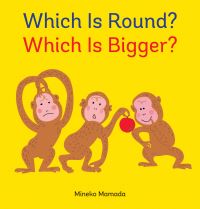 Book Cover for Which Is Round? Which Is Bigger? by Mineko Mamada