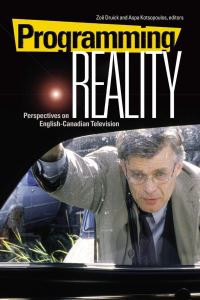 Book Cover for Programming Reality by Zoë Druick, Aspa Kotsopoulos