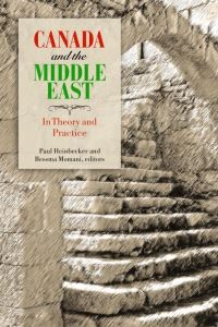 Book Cover for Canada and the Middle East by Paul Heinbecker, Bessma Momani