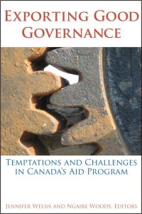 Book Cover for Exporting Good Governance by Jennifer Welsh, Ngaire Woods