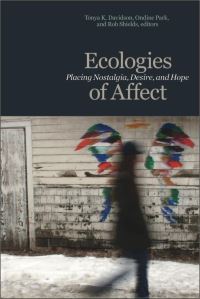 Book Cover for Ecologies of Affect by Tonya K Davidson, Ondine Park, Rob Shields
