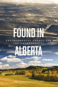 Book Cover for Found in Alberta by Robert Boschman, Mario Trono