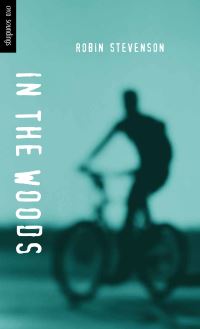 Book Cover for In the Woods by Robin Stevenson