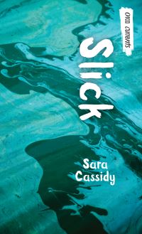Book Cover for Slick by Sara Cassidy