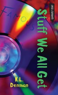Book Cover for Stuff We All Get by KL Denman