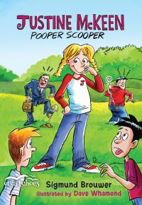 Book Cover for Justine McKeen, Pooper Scooper by Sigmund Brouwer
