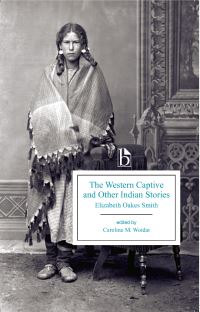 Book Cover for The Western Captive and Other Indian Stories by Elizabeth Oakes Prince Smith