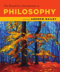 Book Cover for The Broadview Introduction to Philosophy by Andrew Bailey