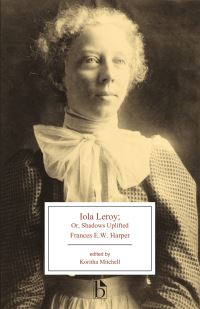 Book Cover for Iola Leroy; or, Shadows Uplifted by Frances Ellen Watkins Harper