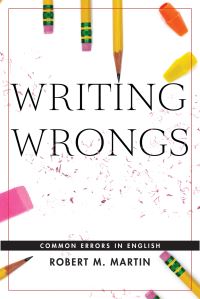 Book Cover for Writing Wrongs by Robert M Martin