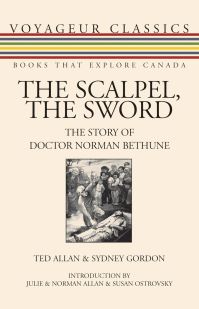 Book Cover for The Scalpel, the Sword by Ted Allan, Sydney Gordon