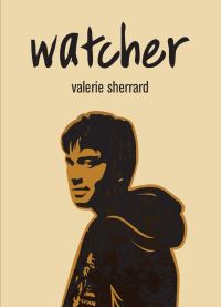 Book Cover for Watcher by Valerie Sherrard