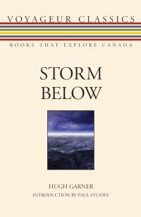Book Cover for Storm Below by Hugh Garner, Paul Stuewe