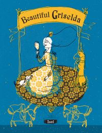Book Cover for Beautiful Griselda by Isol