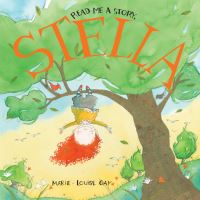 Book Cover for Read Me a Story, Stella by MarieLouise Gay